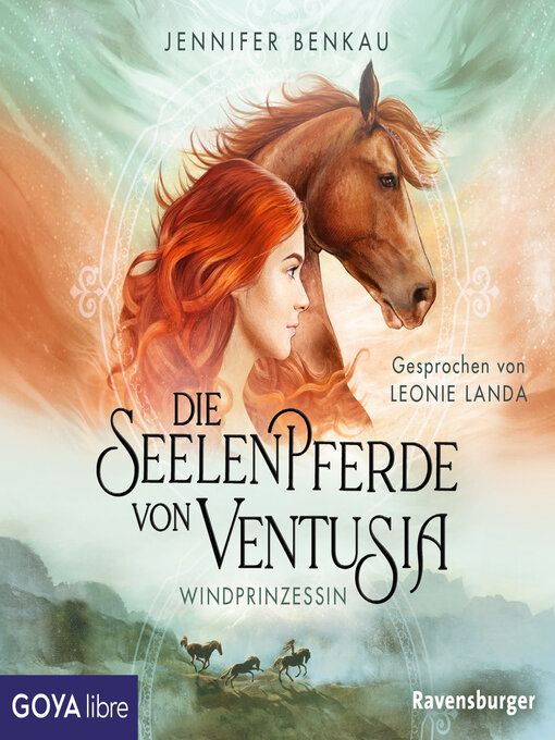 Title details for Die Seelenpferde von Ventusia. Windprinzessin [Band 1 (Ungekürzt)] by Jennifer Benkau - Wait list